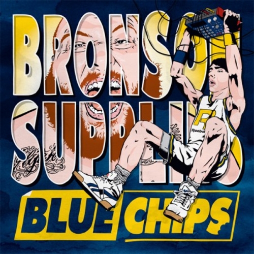 [Action Bronson / Blue Chips]
