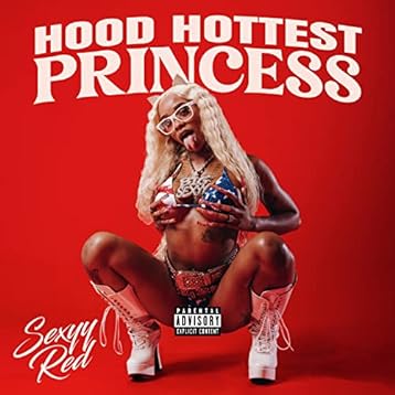 [Sexyy Red / Hood Hottest Princess]