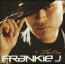 [Frankie J / The One]