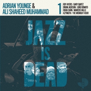 [Adrian Younge & Ali Shaheed Muhammad / Jazz Is Dead 001]