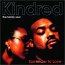 [Kindred The family Soul / Surrender to Love]