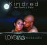 [Kindred The Family Soul / Love Has No Recession]