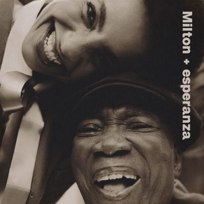 [Milton Nascimento & Esperanza Spalding / Milton + esperanza]
