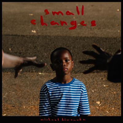 [Michael Kiwanuka / Small Changes]