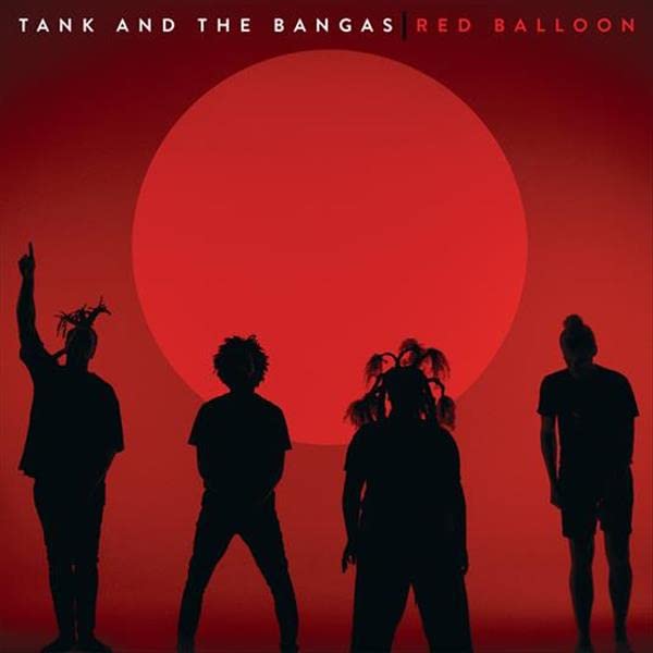 [Tank and The Bangas / Red Balloon]